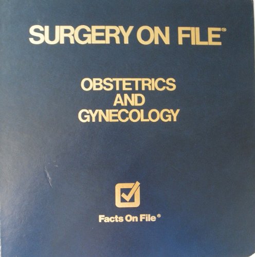 Obstetrics and Gynecology (Surgery on File, Vol 2) by Diagram Group