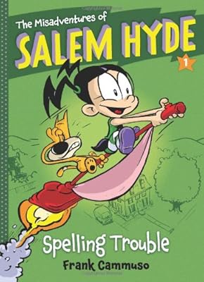 The Misadventures of Salem Hyde: Book One: Spelling Trouble