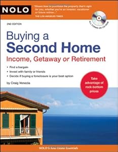 Buying a Second Home: Income, Getaway or Retirement by Craig Venezia