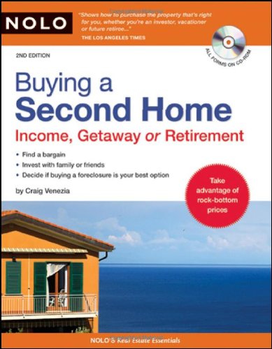 Buying a Second Home: Income, Getaway or Retirement by Craig Venezia