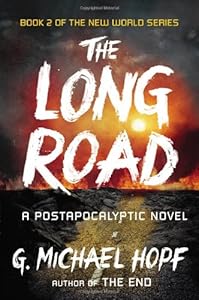 The Long Road: A Postapocalyptic Novel