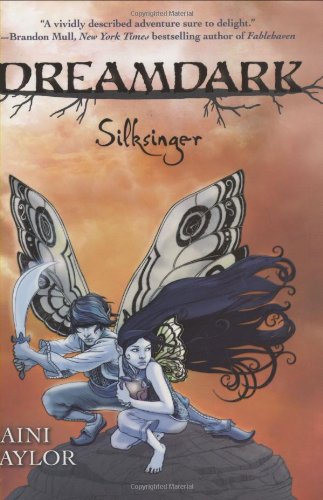 Dreamdark: Silksinger by Laini Taylor