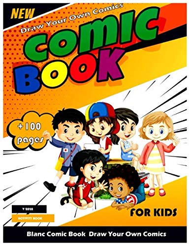 Blank Comic Book Draw Your Own Comics: for kids Draw Your Own Awesome Comics, Variety Of Comic Templates, Draw Comics The Fun Way by Comic Book fouad