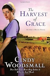 The Harvest of Grace: Book 3 in the Ada's House Amish Romance Series