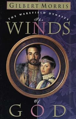 The Winds of God (Wakefield Dynasty #2)