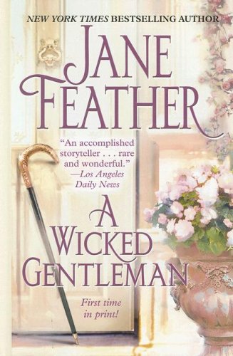 A Wicked Gentleman by Jane Feather