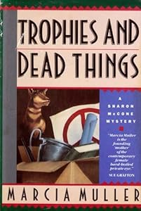 Trophies and Dead Things
