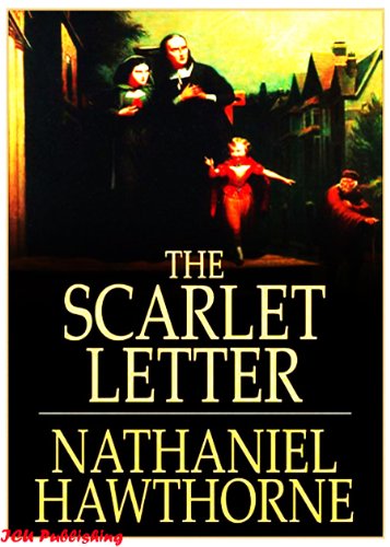 The Scarlet Letter (Illustrated) by Nathaniel Hawthorne