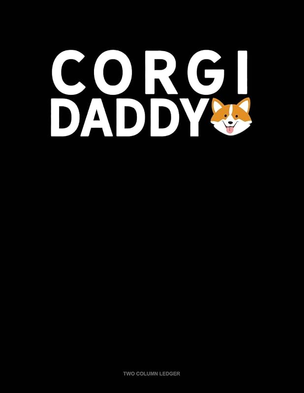 Corgi Daddy: Two Column Ledger by Jeryx Publishing