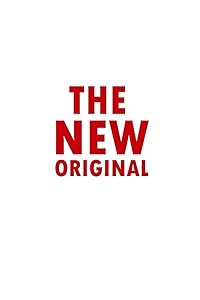 The New Original