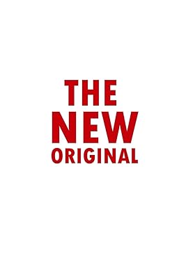 The New Original