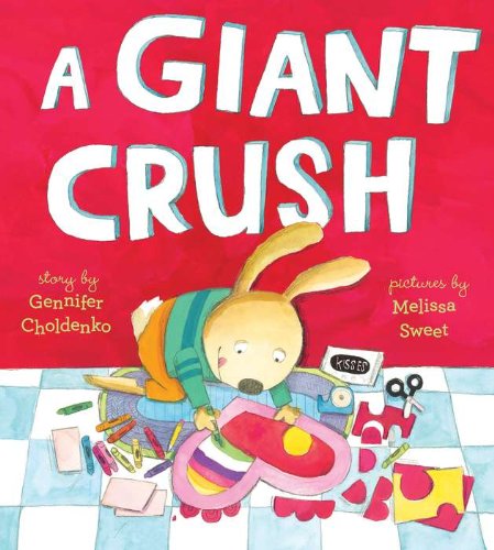 A Giant Crush by Gennifer Choldenko