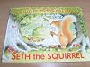 Seth the Squirrel