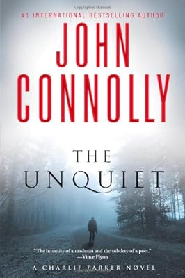 The Unquiet: A Charlie Parker Thriller