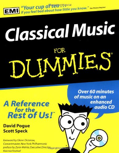 Classical Music for Dummies by David Pogue