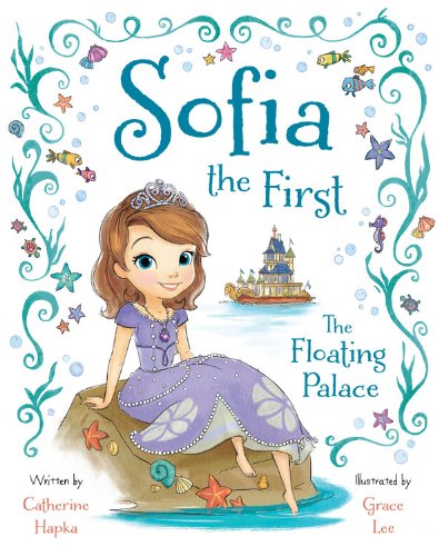 Sofia the First The Floating Palace by Disney Book Group 
			
			
		
		
		
       	 
       		
       			,