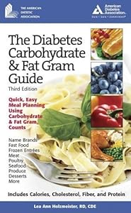 The Diabetes Carbohydrate & Fat Gram Guide by Lea Holzmeister