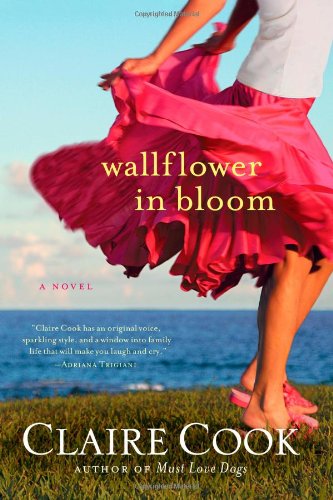 Wallflower in Bloom by Claire Cook