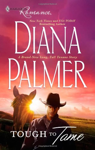 Tough to Tame by Diana Palmer