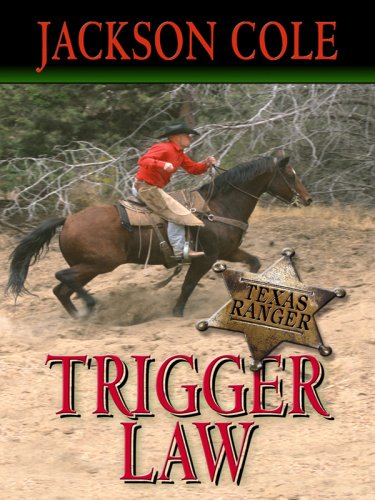 Trigger Law by Jackson Cole