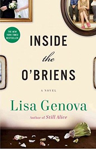 Inside the O'Briens : a novel by Lisa Genova