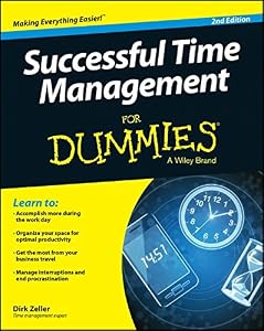 Successful Time Management For Dummies