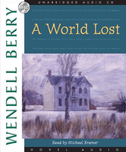 A World Lost by Wendell Berry