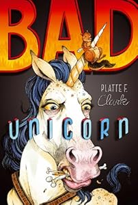 Bad Unicorn (The Bad Unicorn Trilogy)