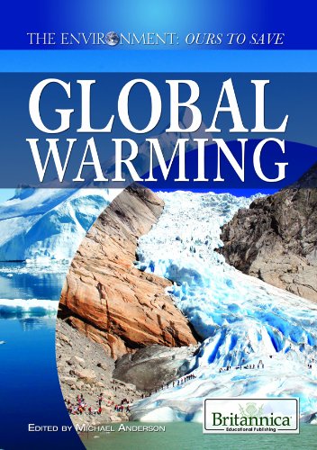 Global Warming (The Environment: Ours to Save) by Michael Anderson