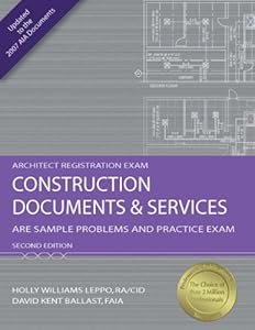 Construction Documents &amp; Services: ARE Sample Problems and Practice Exam by Holly Williams Leppo RA/CID  LEED AP 
			
			
		
		
		
       	 
       		
       			,
