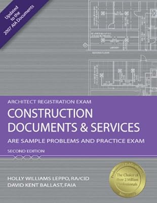 Construction Documents &amp; Services: ARE Sample Problems and Practice Exam