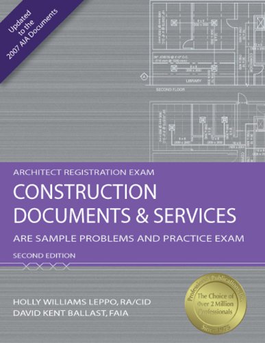 Construction Documents &amp; Services: ARE Sample Problems and Practice Exam by Holly Williams Leppo RA/CID  LEED AP 
			
			
		
		
		
       	 
       		
       			,