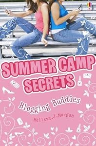 Blogging Buddies (Summer Camp Secrets) (Summer Camp Secrets)