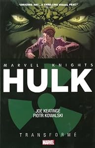 Marvel Knights: Hulk: Transforme