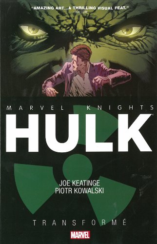 Marvel Knights: Hulk: Transforme by Joe Keatinge