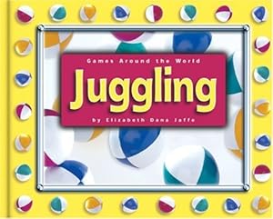 Juggling (Games Around the World)