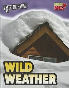 Wild Weather