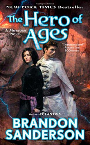 The Hero of Ages: Book Three of Mistborn by Brandon Sanderson