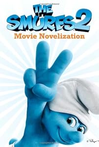 The Smurfs 2 Movie Novelization (Smurfs Movie)