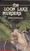 The Loon Lake murders