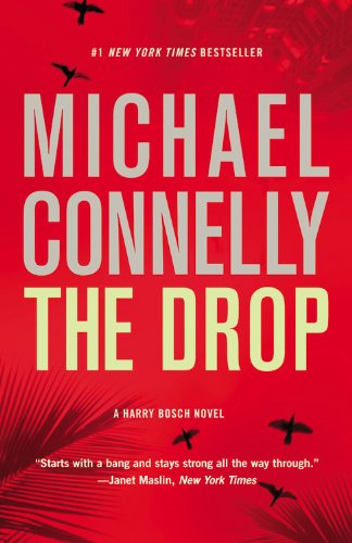 The Drop (A Harry Bosch Novel) by Michael Connelly