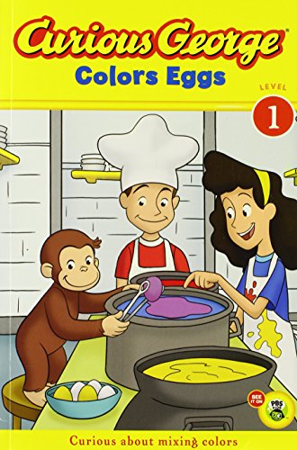 Curious George Colors Eggs Early Reader by H. A. Rey