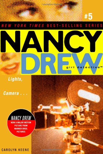 Lights, Camera... (Nancy Drew: All New Girl Detective #5) by Carolyn Keene