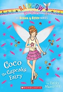 The Sugar &amp; Spice Fairies #3: Coco the Cupcake Fairy