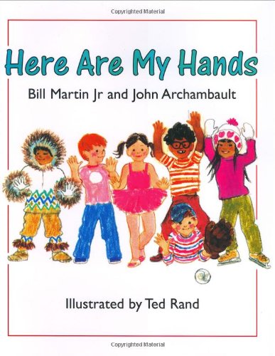 Here Are My Hands by Bill Martin