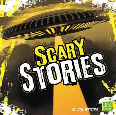 Scary Stories by Jim Whiting