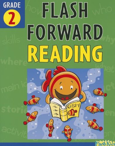 Flash Forward Reading: Grade 2 (Flash Kids Flash Forward) by Flash Kids Editors