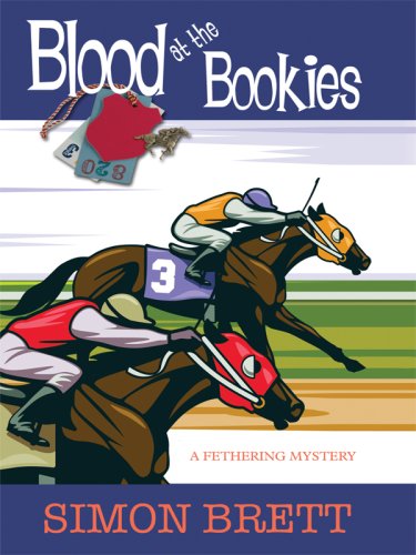 Blood at the bookies by Simon Brett