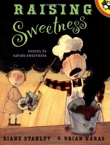 Raising Sweetness (Picture Puffin Books) by Diane Stanley