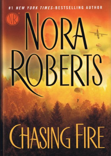 Chasing Fire by Nora Roberts